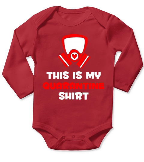 This Is My Quarantine Shirt Long Sleeve Baby One-Piece