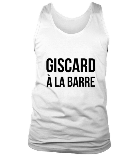 Giscard À La Barre Tank Top Unisex
