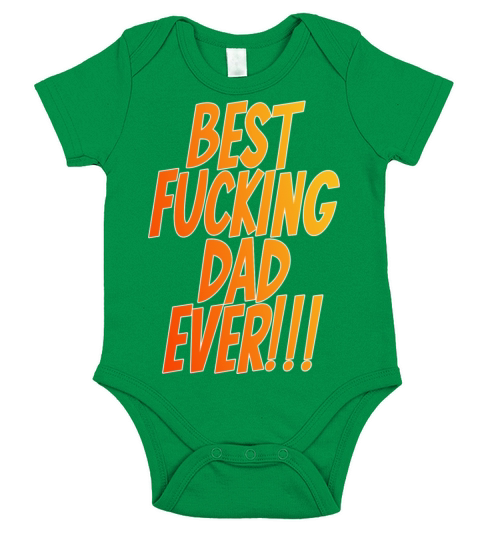 Best fucking dad ever orange Short Sleeve Baby One-Piece