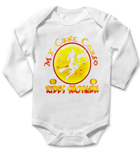 My Cane Corso Rides Shotgun Halloween Gift T-Shirt Long Sleeve Baby One-Piece