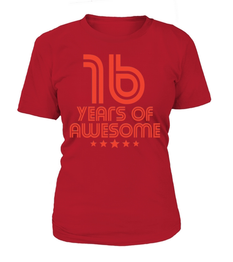 16 Years Of Awesome 16th Birthday Women's T-Shirt