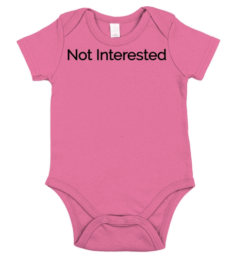 Not Interested Short Sleeve Baby One-Piece