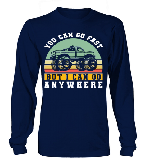 Retro Vintage You Can Go Fast But Men's Long Sleeve