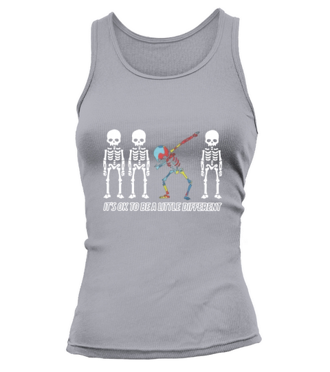 Autism Dabbing skeletons it’s ok to be a little different shirt Tank top Woman