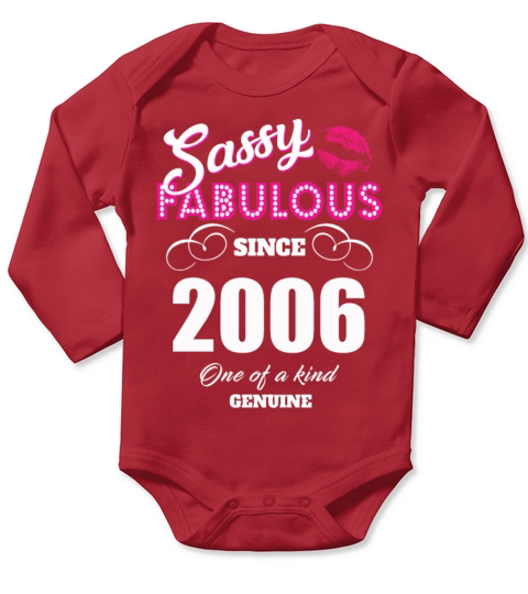 Sassy Fabulous Since 2006 Long Sleeve Baby One-Piece
