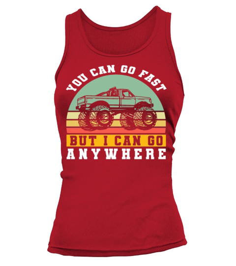 Retro Vintage You Can Go Fast But Women's Tank Top