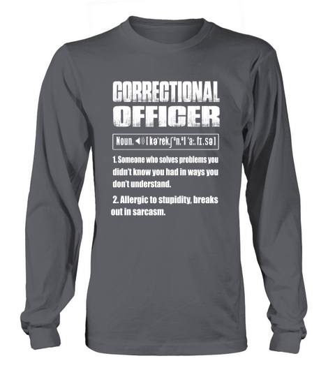 correctional officer noun Long sleeved Unisex