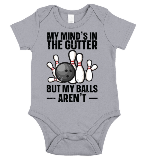 My Minds In The Gutter Bowling Bowler Short Sleeve Baby One-Piece