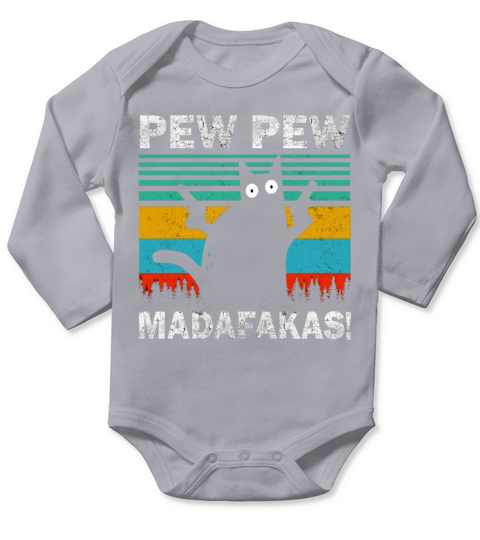 CAT PEW PEW MADAFAKAS VINTAGE SHIRT Long Sleeve Baby One-Piece