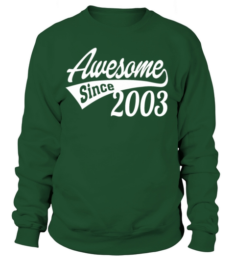 Awesome Since 2003 Women's Sweatshirt
