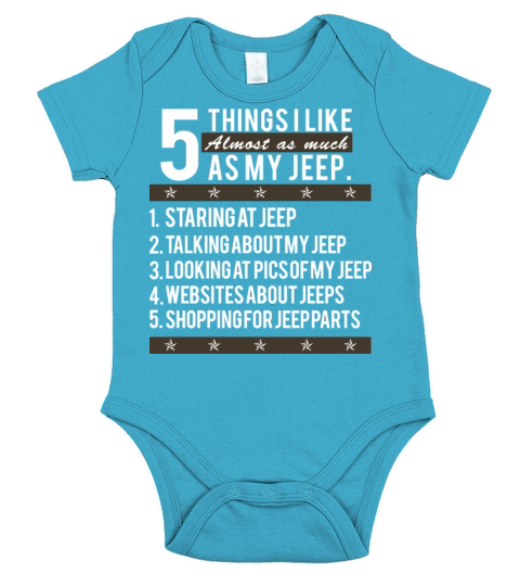 Jeep - 5 things i like almost as much as my jeep Short Sleeve Baby One-Piece