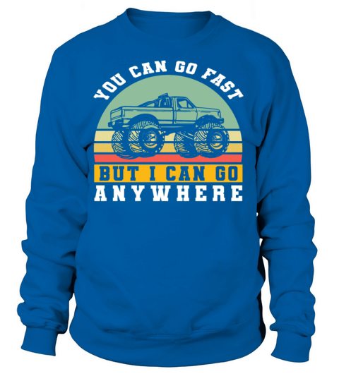 Retro Vintage You Can Go Fast But Women's Sweatshirt