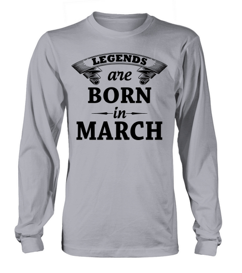 Legends Are Born in March Women's Long Sleeve