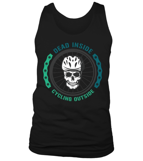 DEAD INSIDE CYCLING OUTSIDE Tank Top Unisex
