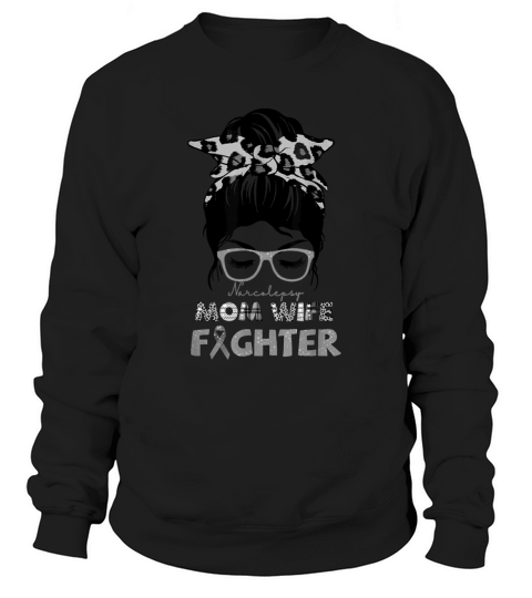 Mom Wife Fighter NARCOLEPSY Awareness Women's Sweatshirt