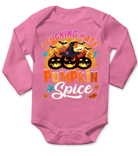 I Hate Pumpkin Spice Funny Halloween T shirt Long Sleeve Baby One-Piece