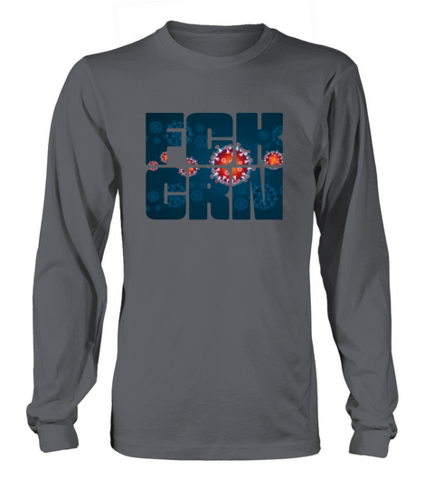 FCK CRN Fuck Corona Virus Fight The Covid 19 Virus Women's Long Sleeve
