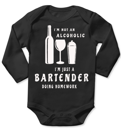 Bartender - im just a bartenders Long Sleeve Baby One-Piece