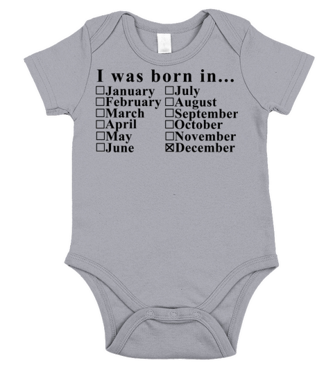 I was born in December Short Sleeve Baby One-Piece