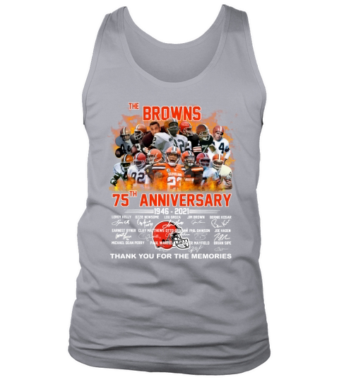 The Browns 75th Anniversary signatures thank you for the memories Tank Top Unisex