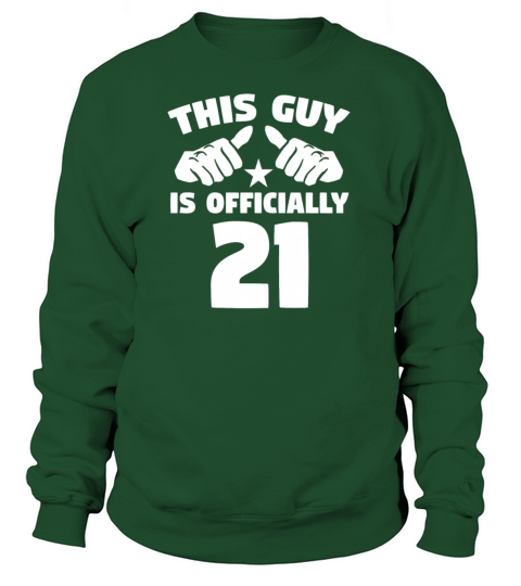 This Guy Is Officially 21 Years Old 21st Birthday Women's Sweatshirt