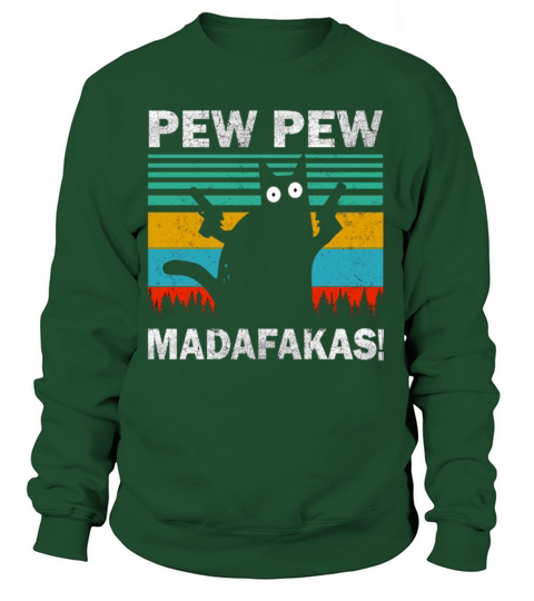 CAT PEW PEW MADAFAKAS VINTAGE SHIRT Women's Sweatshirt
