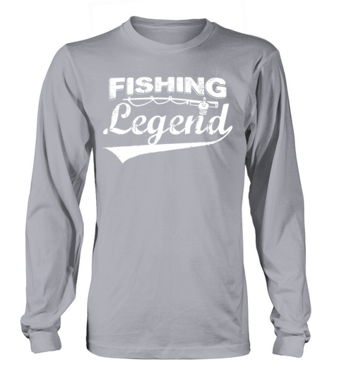 Fishing Legend Gift Fisherman Funny Quote Baiting Men's Long Sleeve
