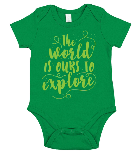 the world is ours to explore Short Sleeve Baby One-Piece