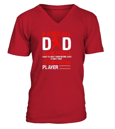 Baseball Dad Meet their Favorite Player V-Neck T-shirt