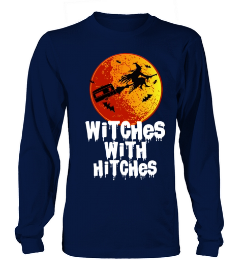 Witches With Hitches Men's Long Sleeve