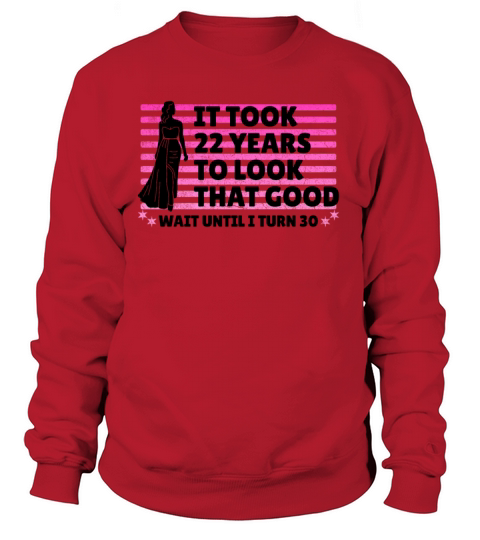 22 years gift 22th birthday gift idea Women's Sweatshirt