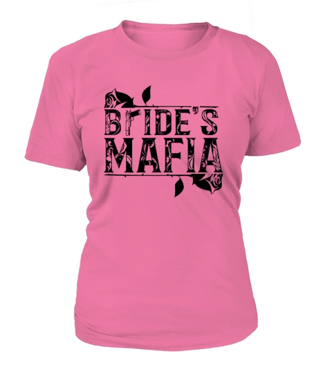 Ladies Brides Mafia - Team Bride JGA bachelor Women's T-Shirt
