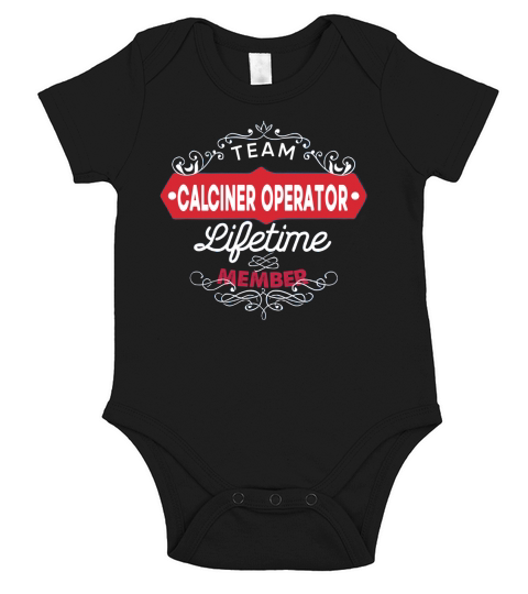 Funny Tshirt For CALCINER OPERATOR Short Sleeve Baby One-Piece
