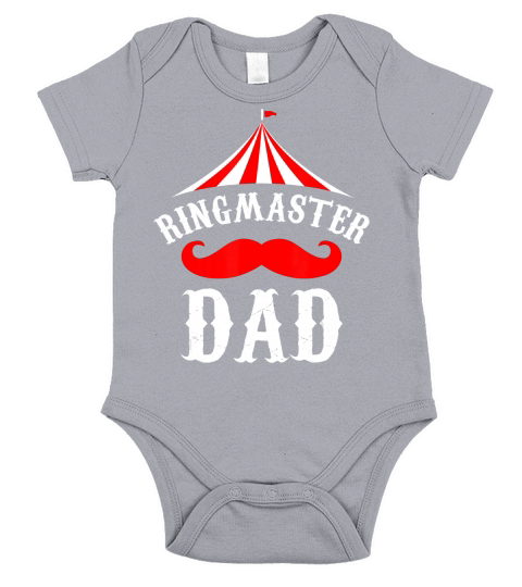 Ringmaster Dad Ringmaster Father Circus T-Shirt For Men MM Short Sleeve Baby One-Piece