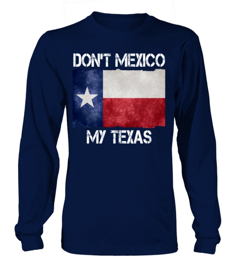 Moving State Dont Mexico My Texas Famous of Templ Women's Long Sleeve
