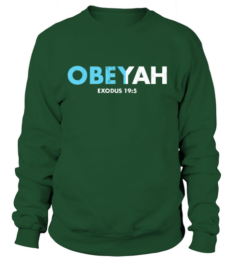 Obeyah Obey Yah God Christian Hebrew Roots Women's Sweatshirt