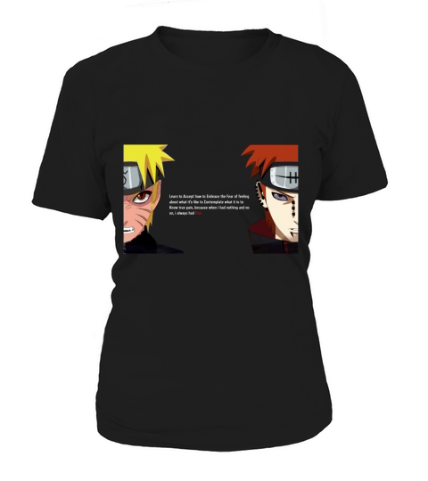 Naruto und Schmerz-Zitat T-Shirt Woman