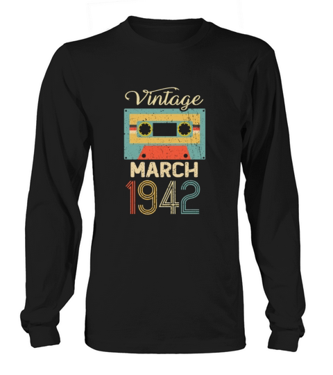 Vintage March 1942 80th Birthday 80 Year Gift Women's Long Sleeve