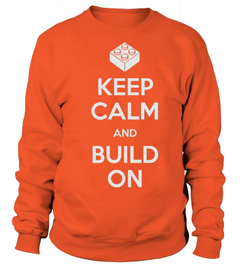 Keep Calm Build On Women's Sweatshirt