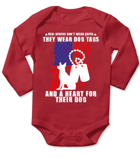 Real Heroes wear Dog Tags Veteran Coming Home Gift Long Sleeve Baby One-Piece