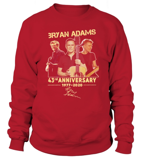 Bryan Adams 43rd Anniversary 1977 2020 Signature Sweatshirt Unisex