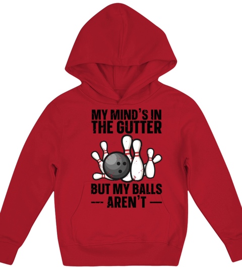 My Minds In The Gutter Bowling Bowler Kids Hoodie