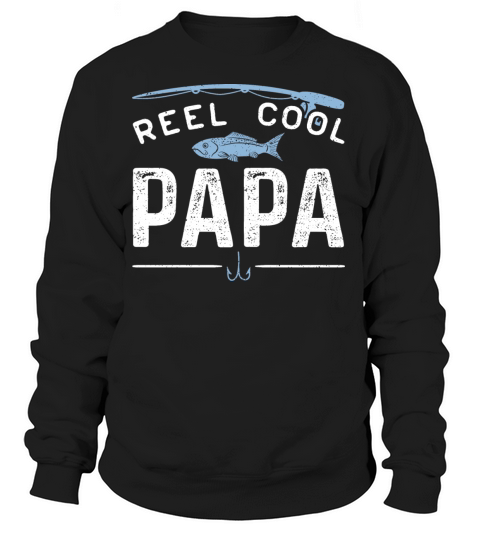 Reel Cool Papa - Fishing Papa Women's Sweatshirt