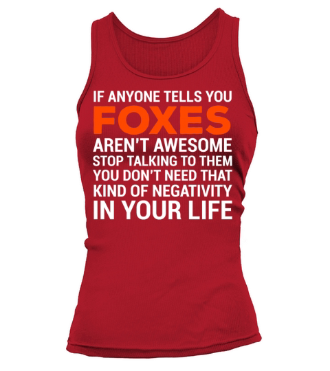 Foxes Are Awesome Funny Fox Quote T-Shirt Women's Tank Top
