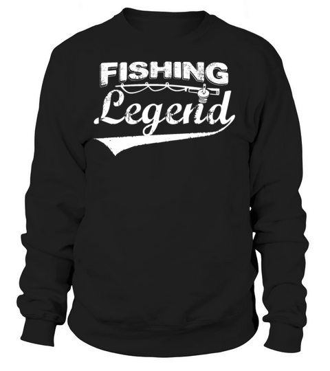 Fishing Legend Gift Fisherman Funny Quote Baiting Women's Sweatshirt