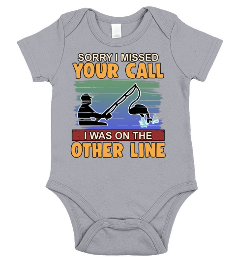 sorry I missed your call fishing hobby present Short Sleeve Baby One-Piece