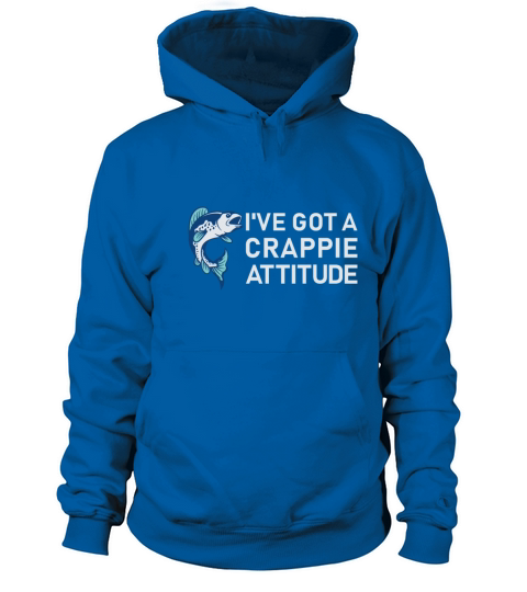 fishing - Got A Crappie Attitude Women's Hoodie