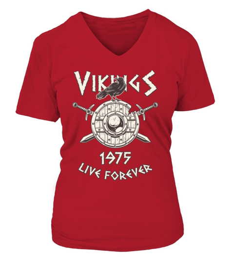 Vikings Live Forever 1975 Norse Birthday Women's V-Neck T-shirt