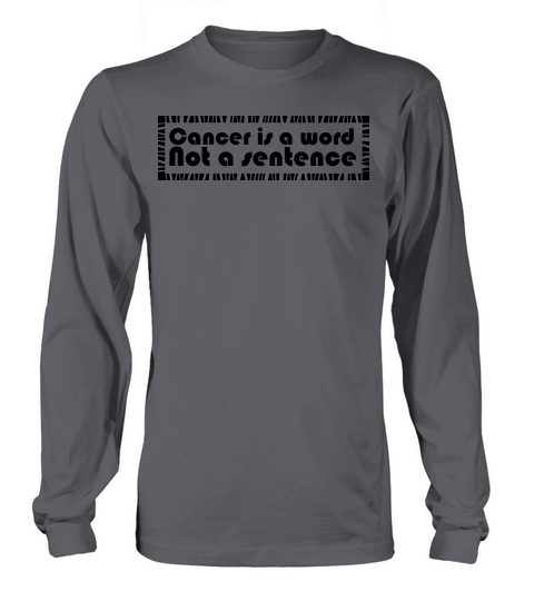 Cancer Quote T-Shirts Women's Long Sleeve