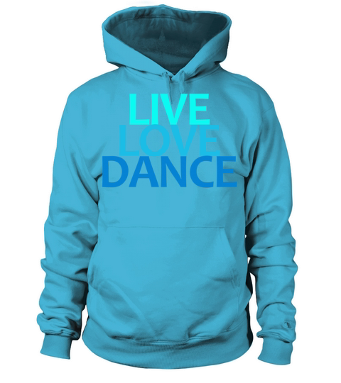 Live Love Dance Women's Hoodie